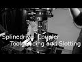 Splinedrive coupler - Toolgrinding and Slotting
