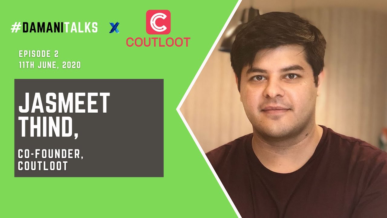 Episode II - Jasmeet Thind, Co-founder of Coutloot