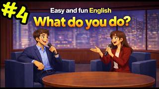 Talking About What Do You Do  Slow English  Easy And Fun English