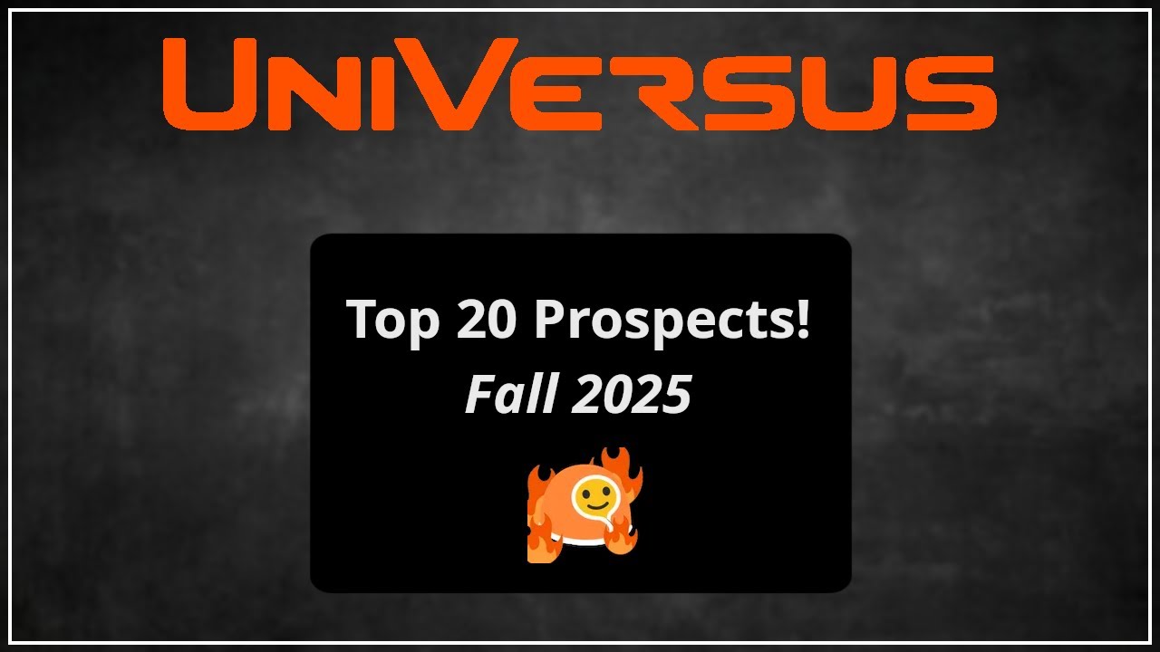 Universus Top 20 Prospects! - Fall 2025 Edition