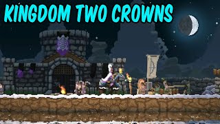 Teo and Flash play Kingdom Two Crowns