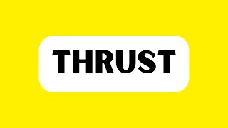 Famous How to Pronounce Thrust (Correctly) Wealth