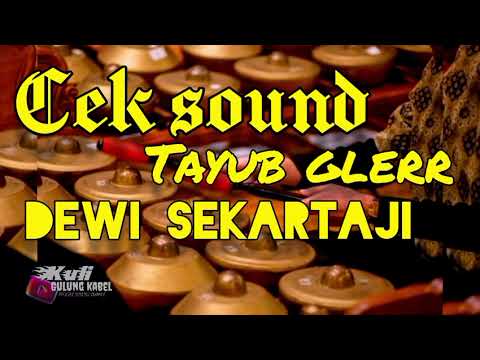 CEK SOUND TAYUB DEWI SEKARTAJI AUDIOOO NENDANG