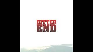 Bitter End - Self Titled (FULL EP)