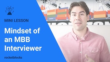 What do McKinsey, BCG, or Bain interviewers look for?