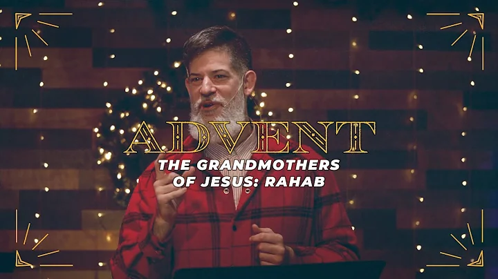 RAHAB (The Real Grandmothers of Jesus) - Ryan Mars...
