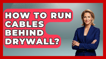 How To Run Cables Behind Drywall? - The Hardware Hub