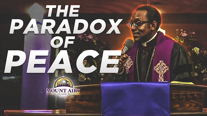 The Paradox of Peace - Bishop J. Louis Felton