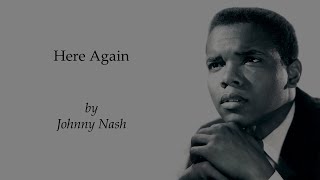 Johnny Nash - Here again (lyric)