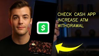 How To Increase Your ATM Withdrawal Limit In Cash APP For Rent Payment 2026 (EASY GUIDE)