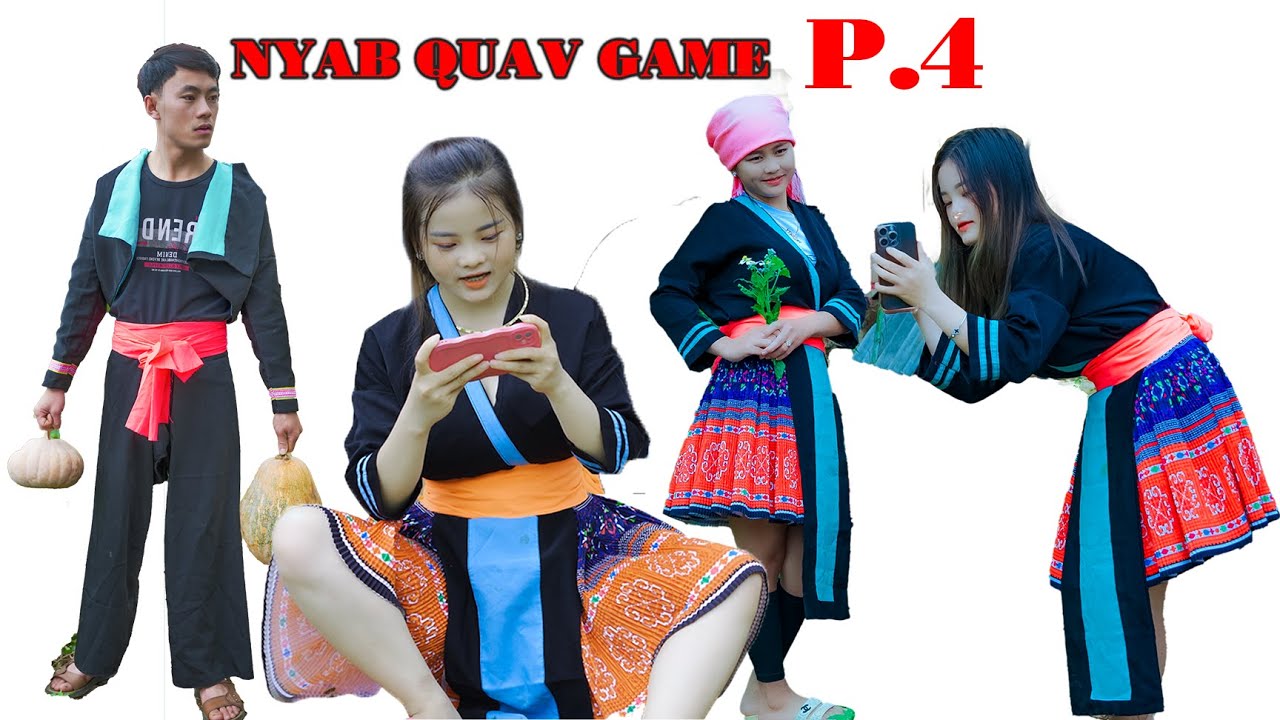 NYAB HAUV NROOG QUAV GAME Ep 4 End - Maiv Xis XiongChannel