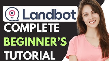 Landbot.io Tutorial For Beginners 2024 | How To Use Landbot.io