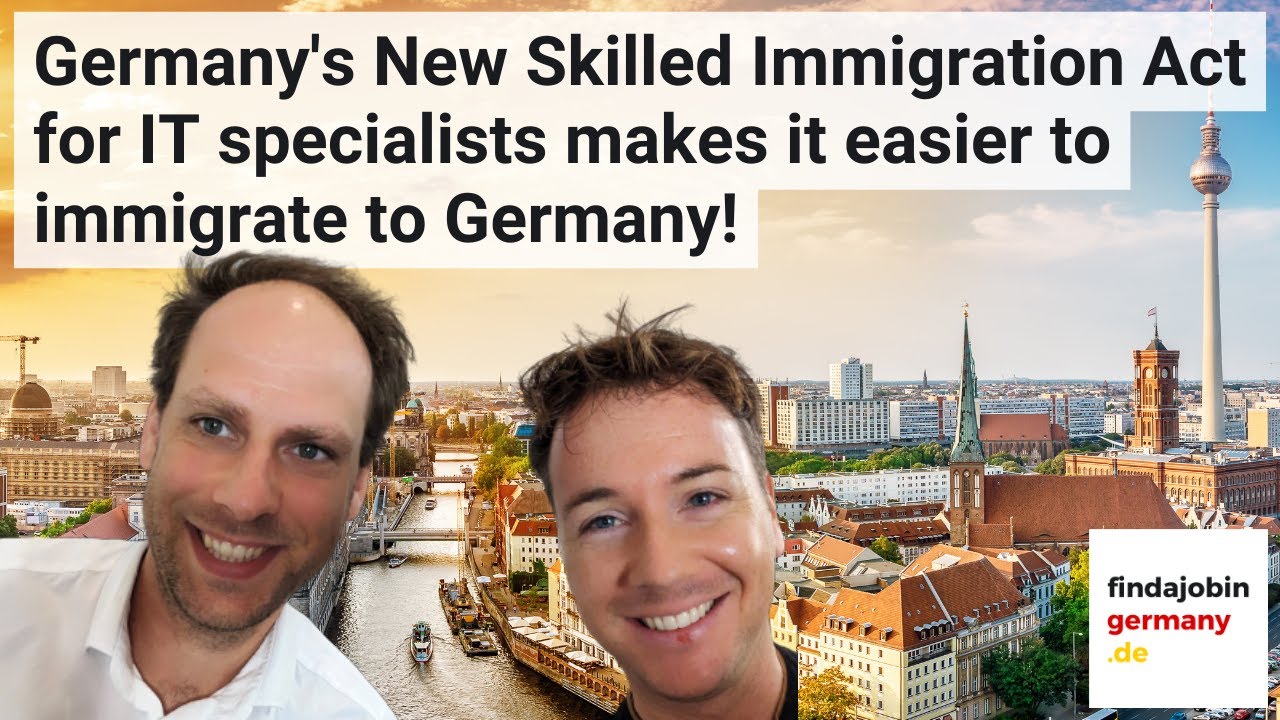 Germany s New Skilled Immigration Act For IT Specialists Makes It Germany s New Skilled Immigration Act For IT Specialists Makes It