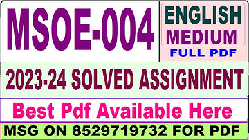 msoe 004 solved assignment 2023-24 || msoe 004 solved assignment 2024 in english || ignou msoe004