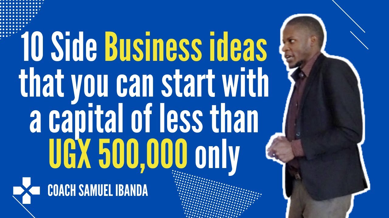 10 Profitable Businesses You can Start with Less than UGX 500,000- Part 1