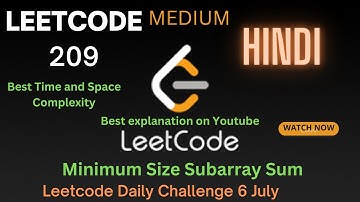 209. Minimum Size Subarray Sum II ||Leetcode 209 || Hindi ||Leetcode 6 July