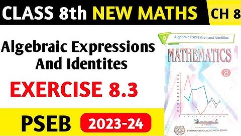 8th Class New Maths Ch 8 Exercise 8.3 full solution 2023, class 8th Maths Ch 8 Ex.8.3 Full solved
