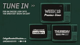 College Baseball Insiders Show | Week 13 Preview