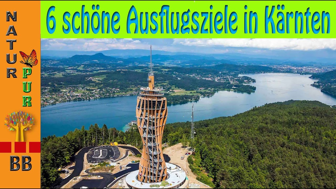 6  schöne Ausflugsziele in Kärnten