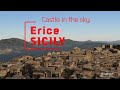 Erice, Sicily | Castle in the sky