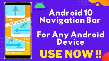 Use Android 10 Navigation Gesture Bar In Any Android Device | Enable Android 10 Navigation Guesture