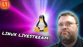Level1Linux, Live: Chill Chat on Looking Glass 7, Flex 170, Minisforum MS01 and More