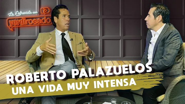 ROBERTO PALAZUELOS, una vida MUY INTENSA | La entr...