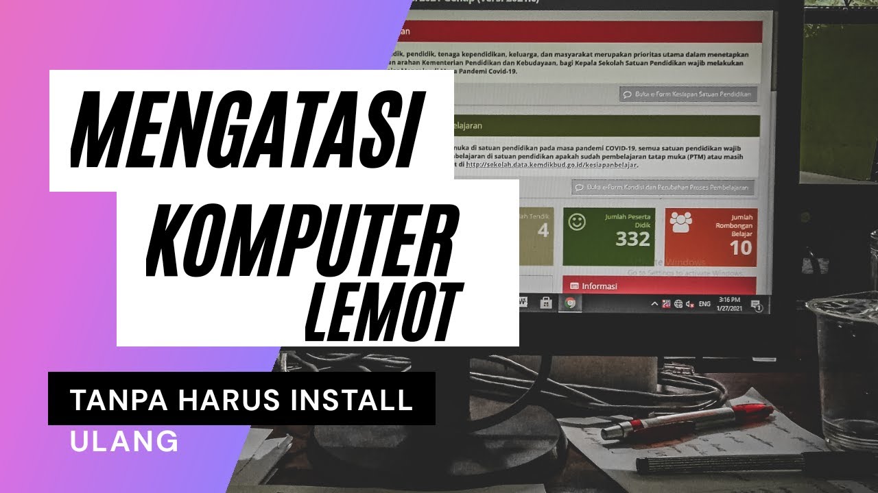 MENGATASI PC/LEPTOP LEMOT? INI CARANYA TANPA INSTAL ULANG