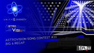 AstroVision Song Contest #20 - Big 6 Recap