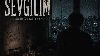 Paranormal Adam - Sevgilim (Duygusal Rap 2026)