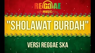 Sholawat Burdah Versi Reggae Ska