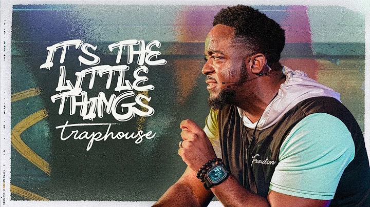It's The Little Things | Traphouse | Part 3 | Jerry Flowers