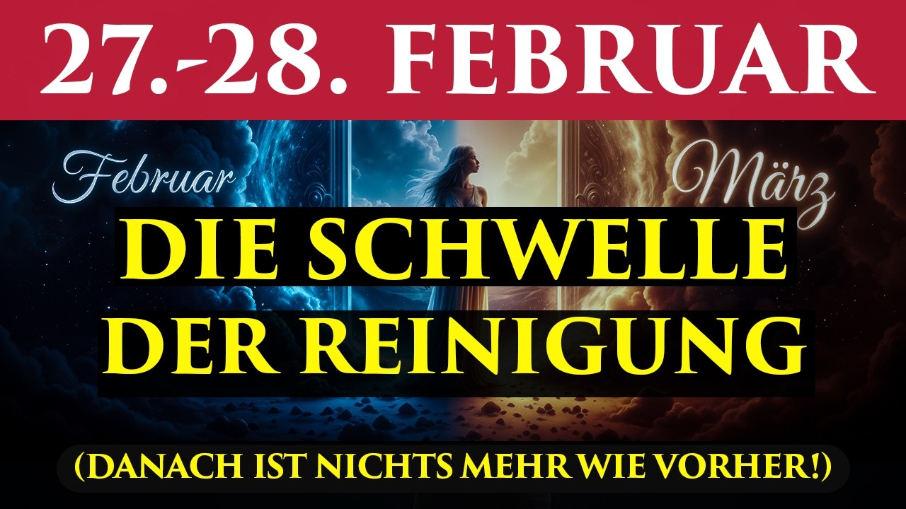 ACHTUNG! Der Februar endet – was ER in dir hinterlässt, entscheidet DEINEN März