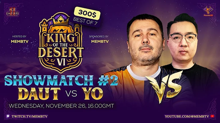 King of the Desert VI  Showmatch  Mr.YO vs DauT