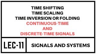 Signals and Systems | Lec-11 | Transformation of Independent Variables
