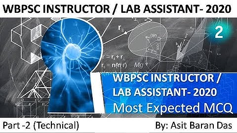 Part 2- Technical wbpsc lab assistant previous questions/ wbpsc lab assistant expected mcq