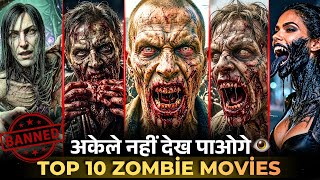 Top 10 Best ZOMBIE MOVIES Like Train to Busan In Hindi | World Best Zombie movies