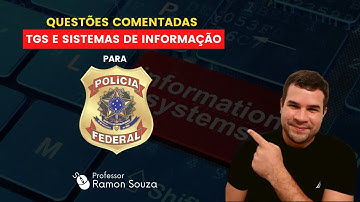 Sistemas de Informação para PF - Questões CEBRASPE