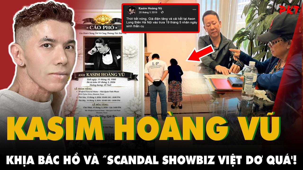 Kasim Hoàng Vũ từng nói 'SCANDAL SHOWBIZ VIỆT DƠ QUÁ' và việc KHỊA CẢ NGÀY SINH BÁC HỒ | PKT