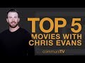 TOP 5: Chris Evans Movies (Without Avengers)