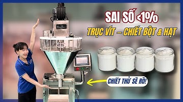 Máy Chiết Rót Bột Định Lượng Trục Vít – Chuyên Chiết Bột Và Hạt, Sai Số Dưới 1% (15–25 Túi/Phút)