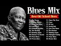 BLUES MIX [ Lyric Album ] - Best Slow Blues Music Playlist - Best Whiskey Blues Songs of All Time