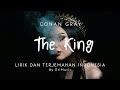 Conan Gray – The King | Lirik Lagu dan Terjemahan Indonesia by GriMusic