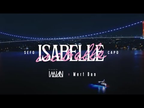 ISABELLE - Sefo,Capo (Official Music)