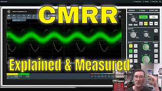 EEVblog 1521 - Common Mode Rejection Explained & Measured (CMRR)