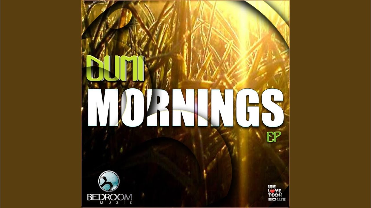 Watch Mornings (Original Mix) on YouTube Watch Mornings (Original Mix) on YouTube