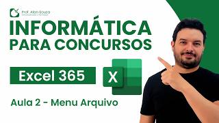 AULA 2 - MS EXCEL 365 - Informática para Concursos - [Prof. Alan Souza]