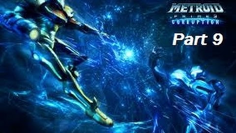 Metroid Prime 3: Corruption Playthrough Part 9