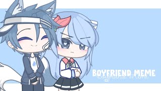 Boyfriend Meme [ Gacha Club ]