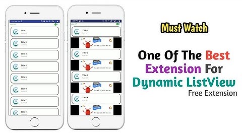 best dynamic listview free extension for kodular, thunkable etc